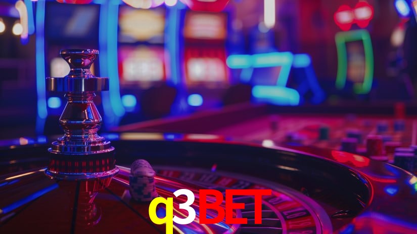 q3bet: Jogos de Caça-Níqueis-Altas Recompensas, Roleta-Velocidade, Blackjack-Desafios Máximos